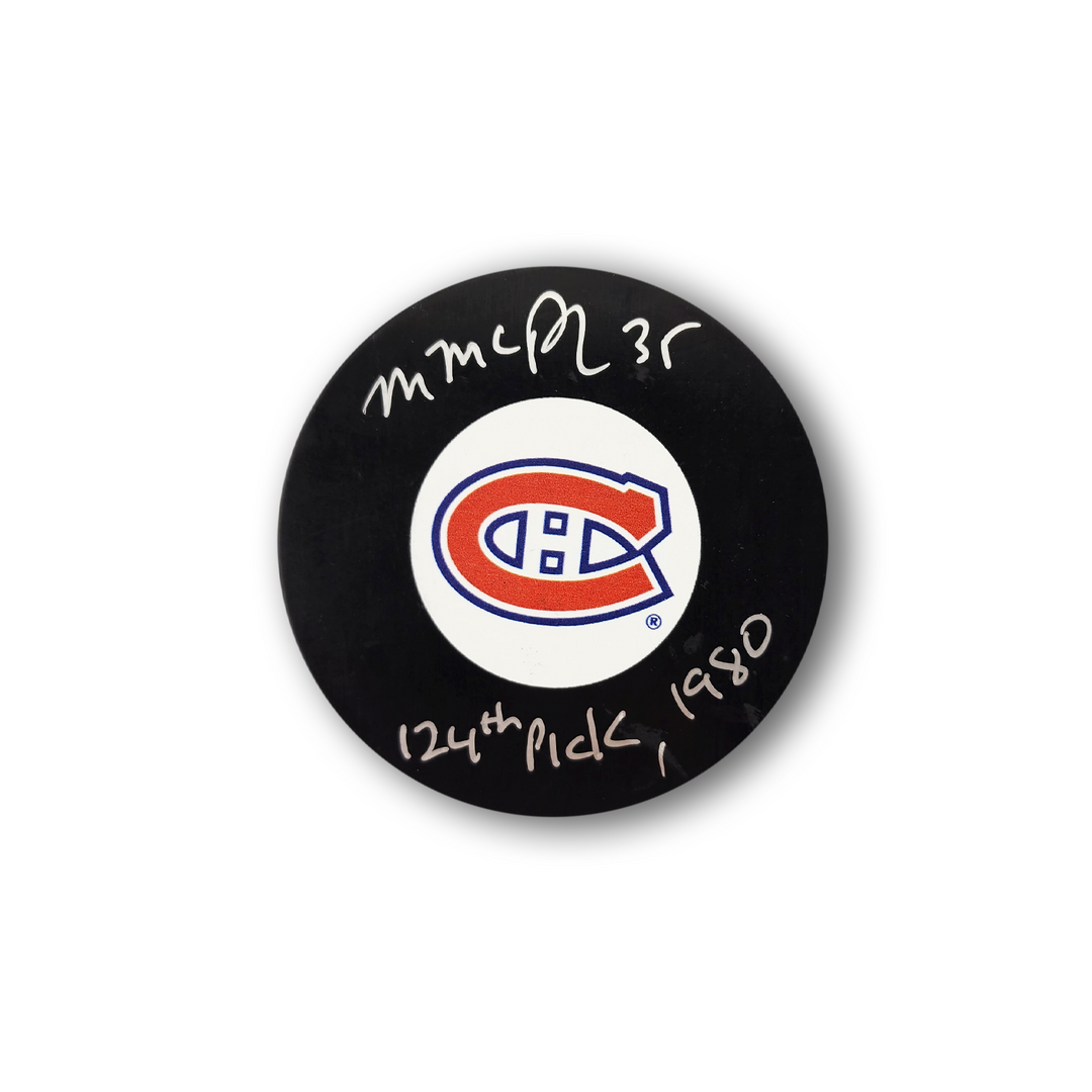 Mike McPhee Autographed Montreal Canadiens Hockey Puck Inscribed 124th Pick
